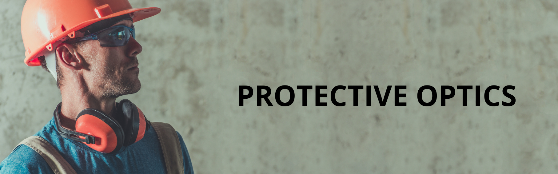 protective optics